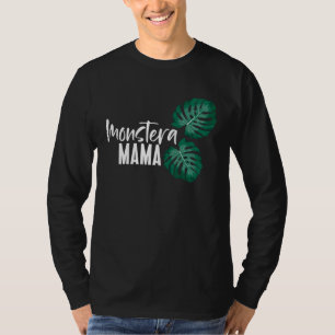 GGT Plant Lovers Monstera Mama Tropical Mexican Ho T-Shirt