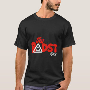 Ggt The Badst Rounded Triangle 1913 Soror Sisterho T-Shirt