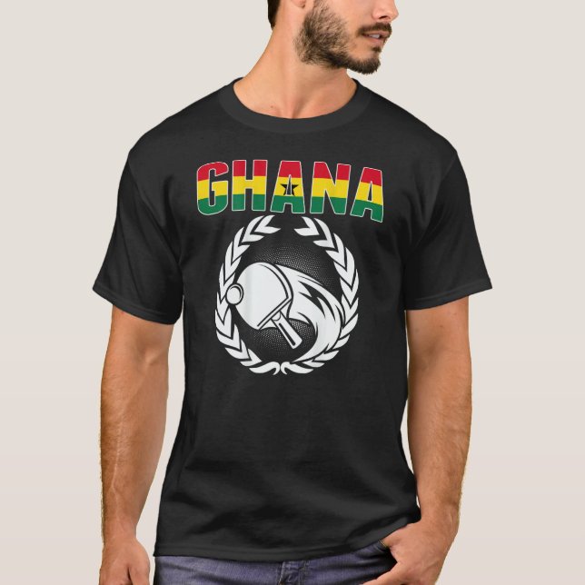 Ghana Ping Pong   Ghanian Table Tennis Team Suppor T-Shirt (Front)