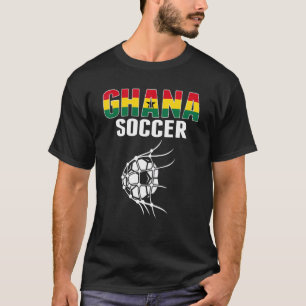 Ghana Soccer Ball In Net Goal Ghanian Football Su T-Shirt