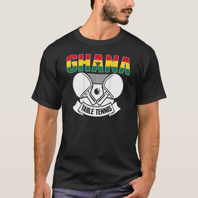 Ghana Table Tennis   Support Ghanian Ping Pong Tea T-Shirt (Front)