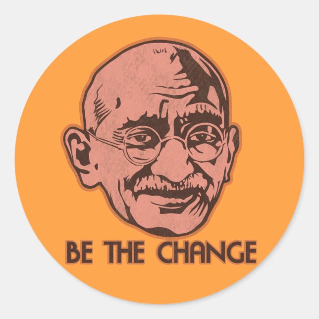 Ghandi Be The Change Classic Round Sticker (Front)