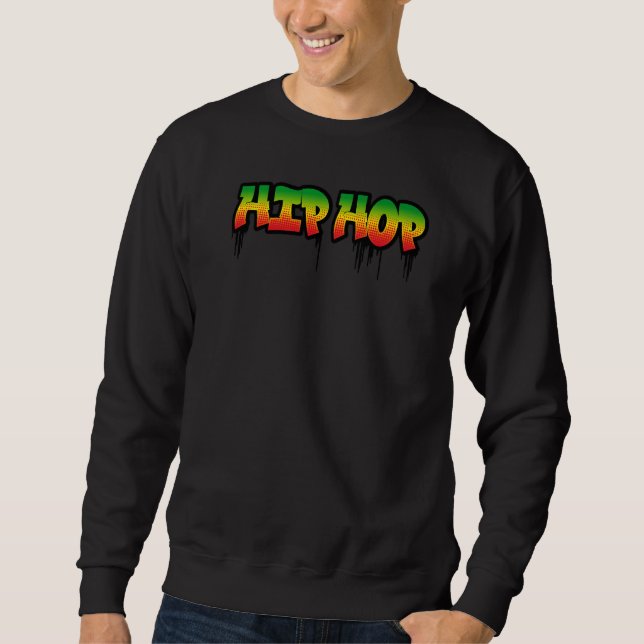 Ghetto Blaster Radio Hip Hop Dance Melanin Rap Rad Sweatshirt (Front)