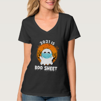 Ghost 2021 is Boo Sheet - Funny Halloween T-Shirt