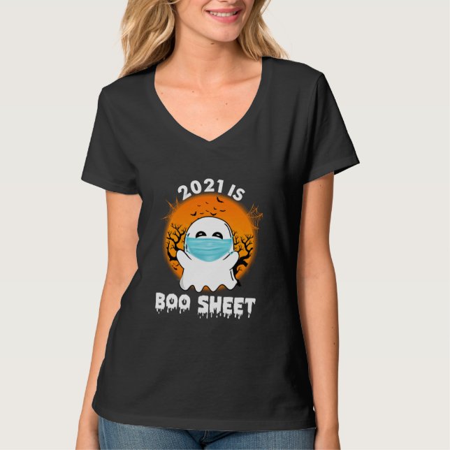 Ghost 2021 is Boo Sheet - Funny Halloween T-Shirt (Front)