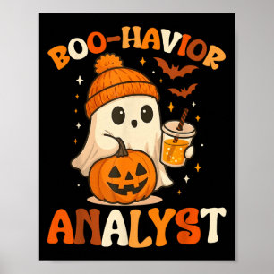 Ghost Boo Havior Analyst Funny Halloween Behaviour Poster