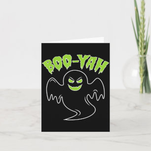 Ghost Boo Yah Halloween Shirt Funny Spooky Creepy Card