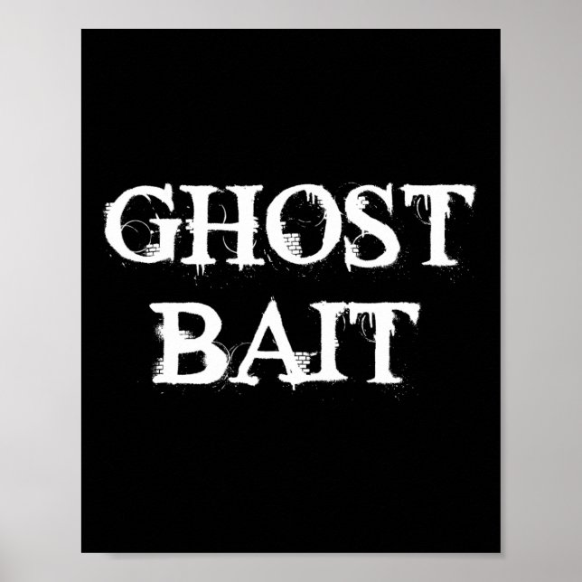 Ghost Byit Funny Paranormal Ghost Hunting Scary Ha Poster (Front)