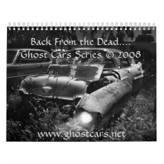 Ghost Cars..........Back From The Dead Calendar