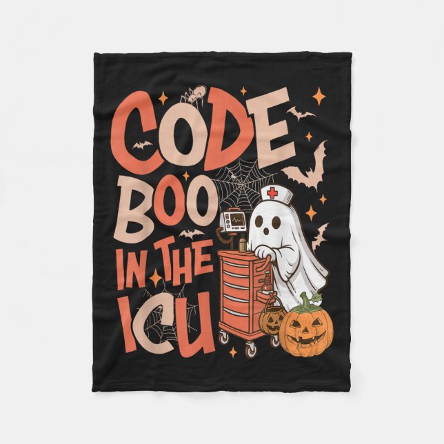 Ghost Code Boo In The Icu Nursing Nurse Halloween  Fleece Blanket (Front)