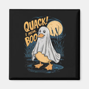 Ghost Costume Cute Duck Quack I Mean Boo Spooky Ha Magnet