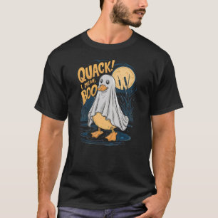 Ghost Costume Cute Duck Quack I Mean Boo Spooky Ha T-Shirt