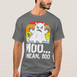 Ghost Cow Moo I Mean Boo Funny Retro Halloween Cos T-Shirt