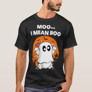 Ghost Cow Moo I Mean Boo Halloween Funny Cow Lover T-Shirt
