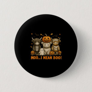 Ghost Cow Moo I Mean Boo Halloween Outfit Funny Co 6 Cm Round Badge