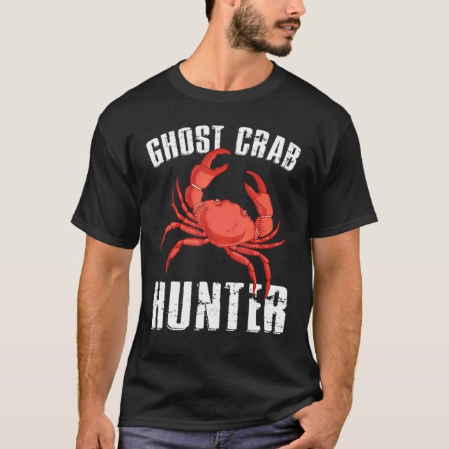 Ghost Crab Hunter Crabbing Hunting Fishing T-Shirt (Front)