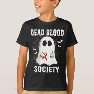 Ghost Dead Blood Society Blood Cancer Awareness Ha T-Shirt