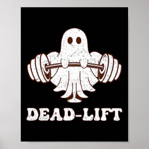 Ghost Dead Lift Groovy Fitness Spooky Funny Hallow Poster