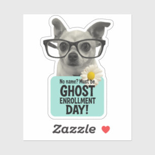 Ghost Enrollment Day – Funny Teacher Sticker