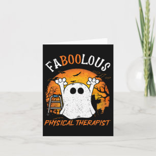 Ghost Faboolous Physical Therapist Spooky Hallowee Card