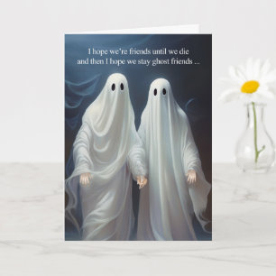 Ghost Friends and Silly Message Funny Friendship Card