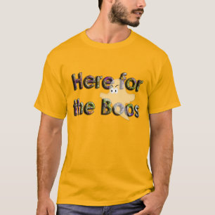 Ghost - Here for the Boos T-Shirt