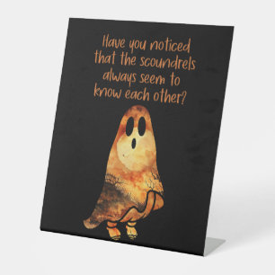 Ghost Humour Halloween Funny Serious Questioning Pedestal Sign