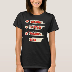 Ghost Hunter Checklist EMF Meter Paranormal Invest T-Shirt