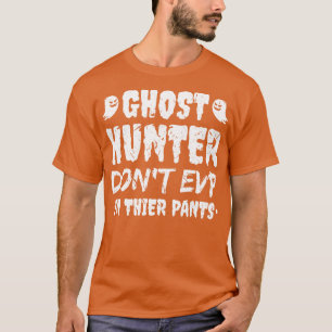 Ghost Hunter Funny Researcher T-Shirt