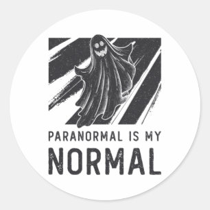 Ghost Hunter Ghost Hunting Paranormal Is My Normal Classic Round Sticker
