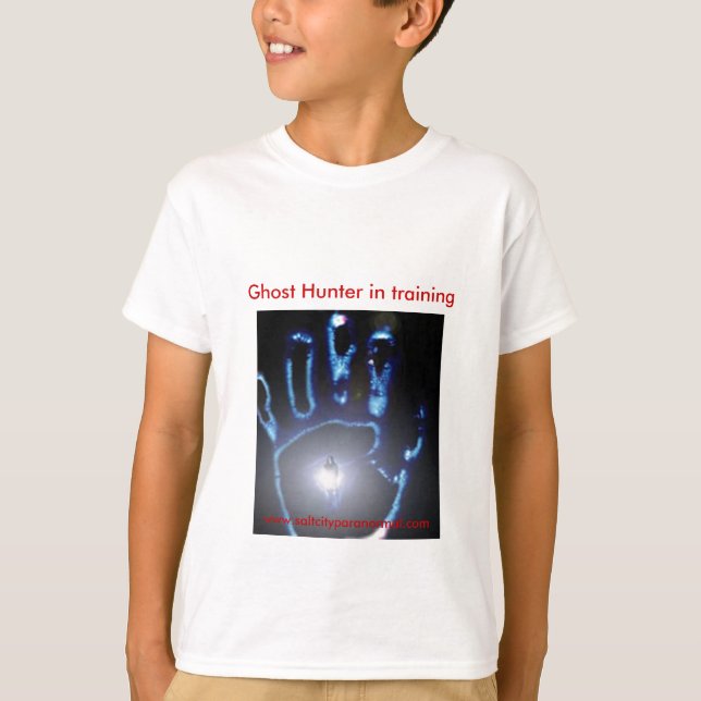 Ghost Hunter in training T-Shirt (Front)