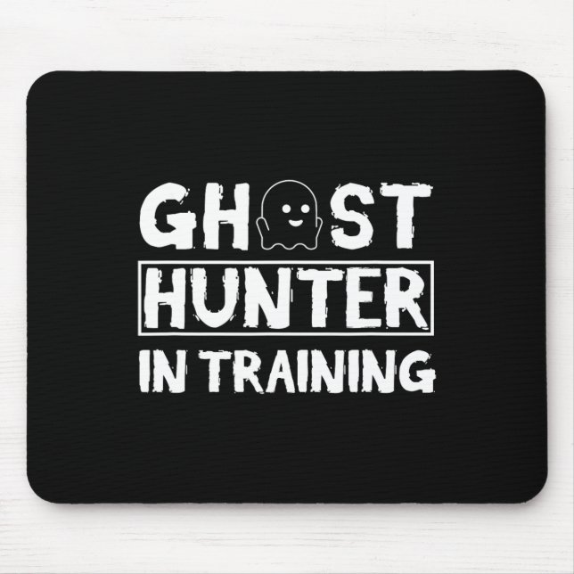 Ghost Hunter Paranormal Investigator Ghost-hunting Mouse Pad (Front)