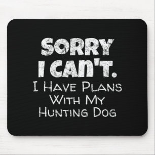 Ghost Hunting Fun Haunted Paranormal Quote Places Mouse Pad