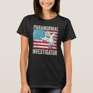 Ghost Hunting Paranormal Investigator 2 T-Shirt