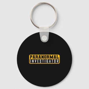 Ghost Hunting Paranormal Investigator  Key Ring