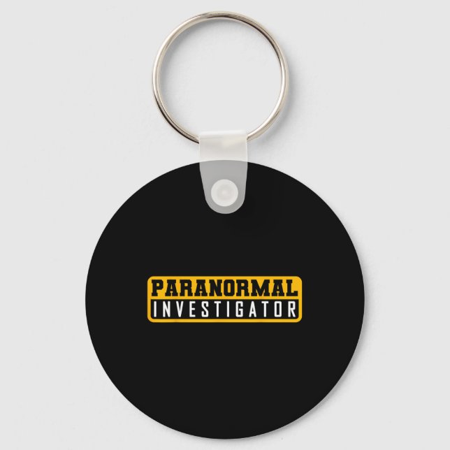 Ghost Hunting Paranormal Investigator  Key Ring (Front)
