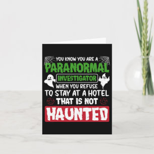 Ghost Hunting Paranormal Investigator Quote Card