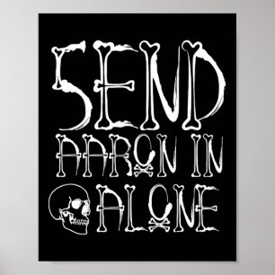 Ghost Hunting - Send Aaron In Alone - Halloween Poster