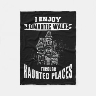 Ghost Hunting Shirt Funny Haunted Places Quote Par Fleece Blanket