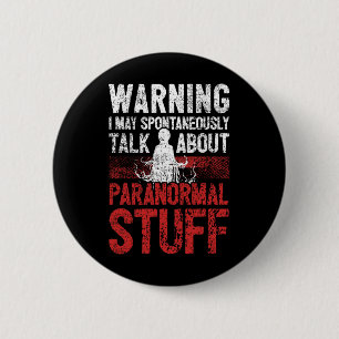 Ghost Hunting Warning Paranormal Investigator 6 Cm Round Badge