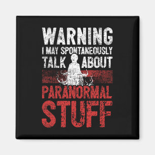 Ghost Hunting Warning Paranormal Investigator Magnet
