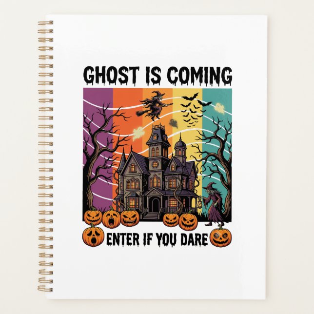 Ghost Is Coming Halloween Haunted House Witch Pump Planner (Front)
