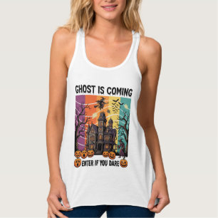 Ghost Is Coming Halloween Haunted House Witch Pump Singlet