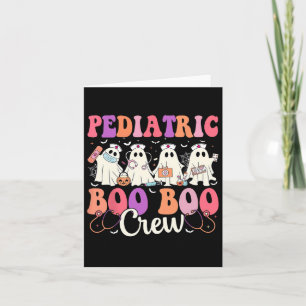Ghost Nurse Halloween Paediatrics Nurse Boo Boo Cr Card