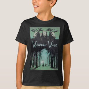 Ghost Of The Forest Cryptid Wendigo Wood  T-Shirt