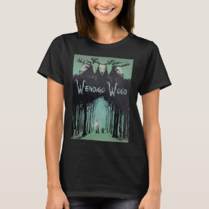 Ghost Of The Forest Cryptid Wendigo Wood T-Shirt