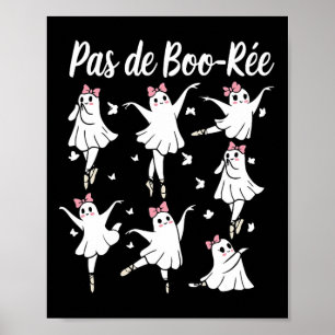 Ghost Pas De Boo-rée Llet Dancer Spooky Halloween Poster