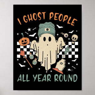 Ghost People All Year Round Retro Halloween Ghost Poster