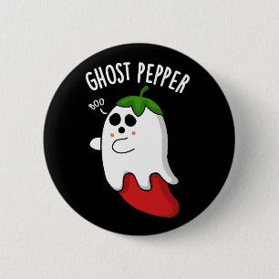 Ghost Pepper Funny Chili Pun Dark BG 6 Cm Round Badge