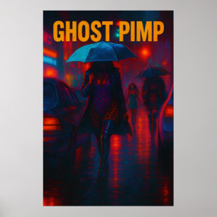 Ghost Pimp Poster